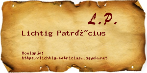 Lichtig Patrícius névjegykártya